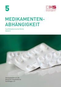 Detailanzeige: Band 5 - Medikamentenabhängigkeit