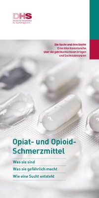 Detailanzeige: Opiat- und Opioid-Schmerzmittel - Die Sucht und ihre Stoffe