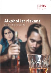 Detailanzeige: Alkohol ist riskant