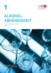 Bild zu: Band 1 - Alkoholabhängigkeit