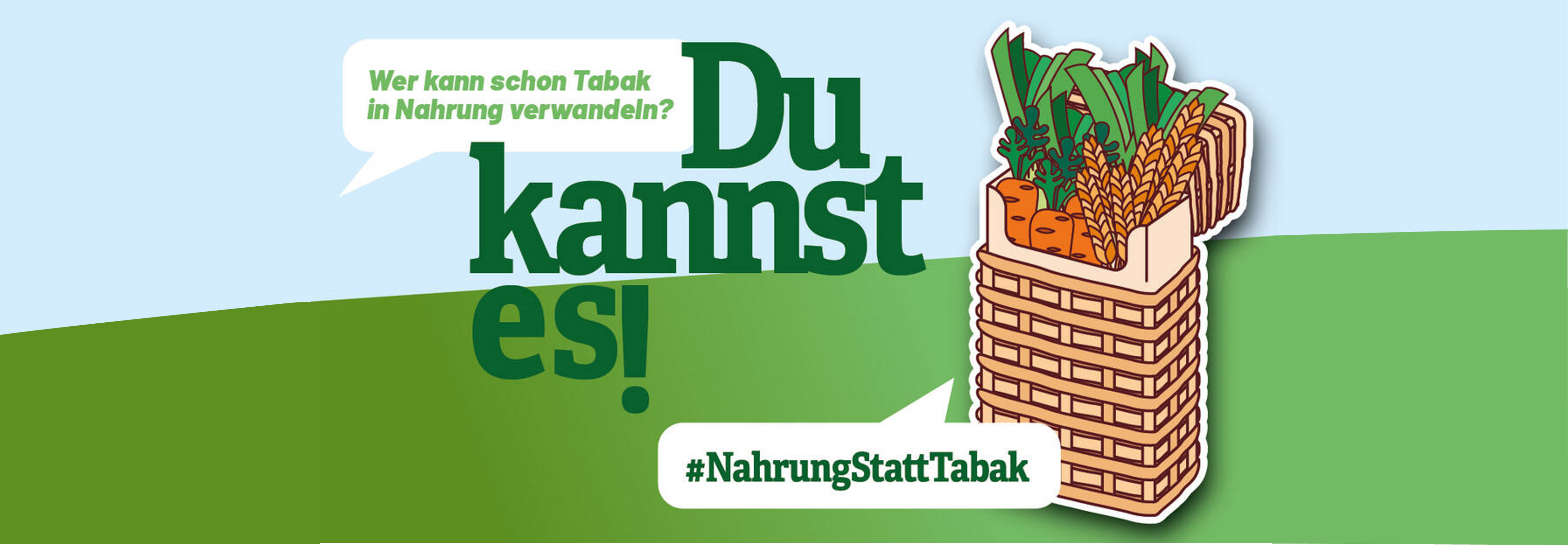 Nahrung statt Tabak